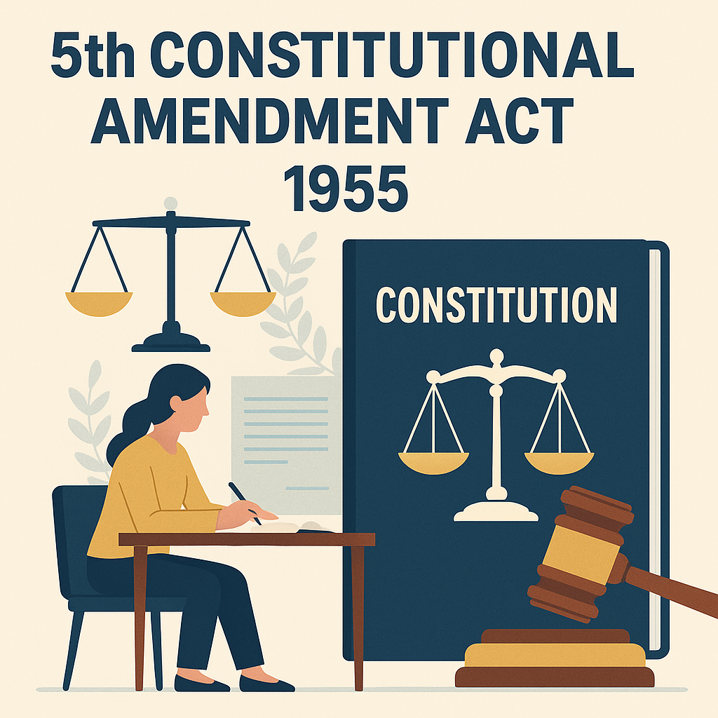 5th-Constitutional Amendment Act-1955